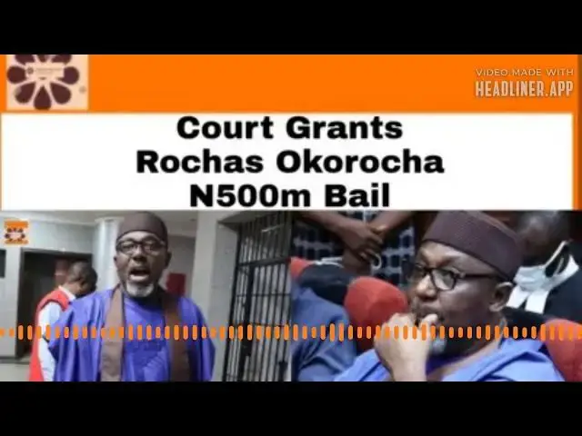 Video thumbnail for Court Grants Rochas Okorocha N500m Bail ~ OsazuwaAkonedo #EFCC