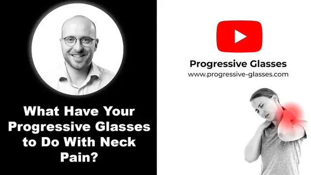Video thumbnail for What Have Your Progressive Glasses to Do With Neck Pain?