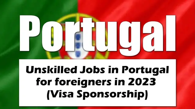 'Video thumbnail for Unskilled Jobs In Portugal For Foreigners 2023'