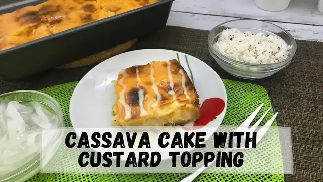 Video thumbnail for Cassava Cake with Custard Topping Recipe | Happy Tummy Recipes