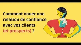 Video thumbnail for Comment nouer une relation de confiance avec clients en ligne