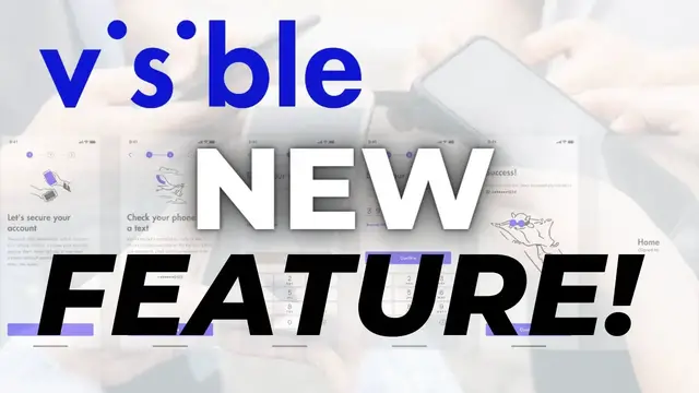 'Video thumbnail for Visible Is Finally Adding This Important Account Security Feature!'