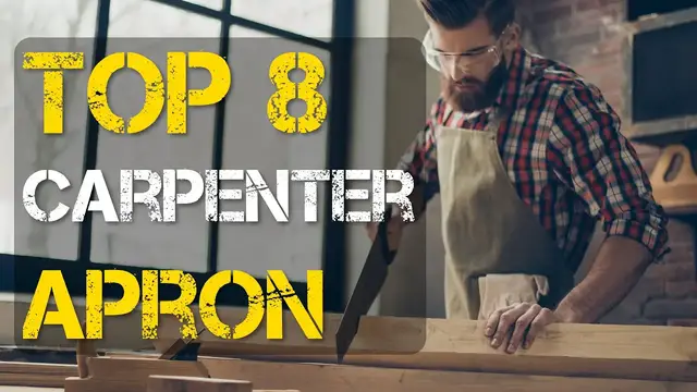 Video thumbnail for 8 Best Carpenter Apron for Woodworking