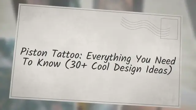 Video thumbnail for Piston Tattoo: Everything You Need To Know (30+ Cool Design Ideas)