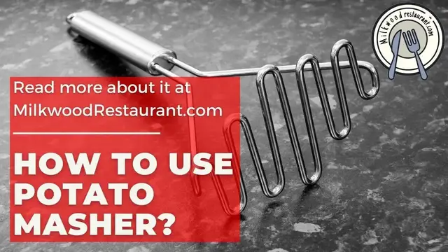 Video thumbnail for How To Use Potato Masher? Superb 7 Steps To Use Potato Masher