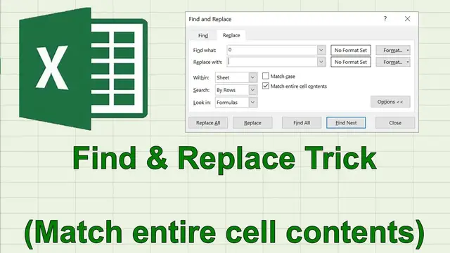 Video thumbnail for Excel Find And Replace Trick. (Match Entire Cell Contents)