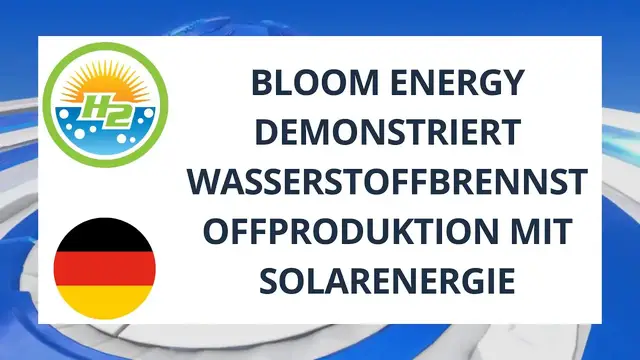 Video thumbnail for [German] Bloom Energy demonstrates hydrogen fuel production powered by solar energy