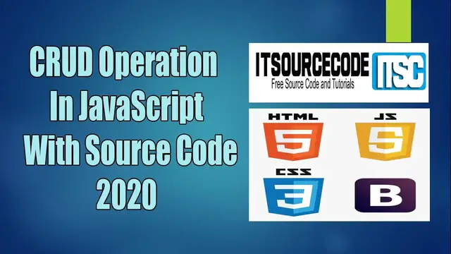 Video thumbnail for CRUD Operation In JavaScript With Source Code Free Download 2020 | JavaScript Source Code