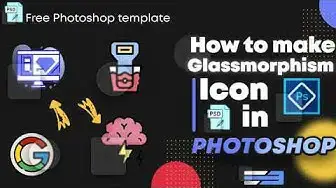 Video thumbnail for How to Make Glass Morphism Icon in Photoshop | Free Photoshop Template | UI Design Trend 2021