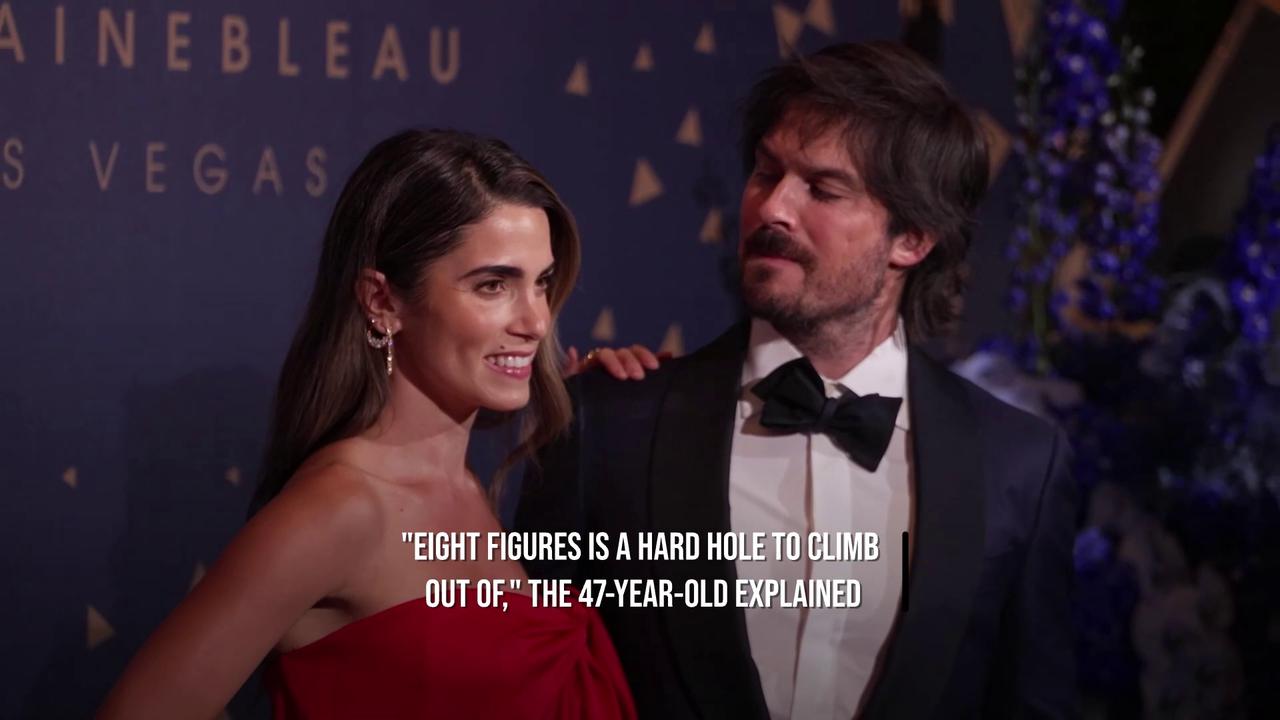 Video thumbnail for Ian Somerhalder 'sold everything' to get out of 'eight-figure debt'.