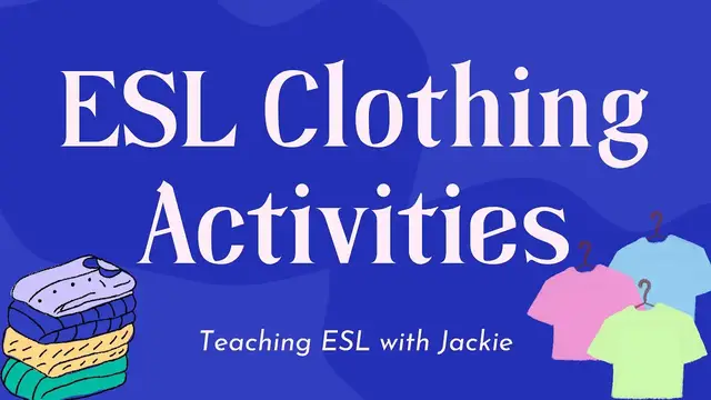 Video thumbnail for Top 5 ESL Clothing Activities | Clothing themed Games and Activities for TEFL Teachers