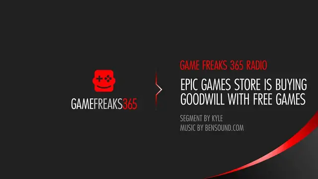 Video thumbnail for Epic Games Store is buying goodwill with free games - Game Freaks 365 Radio