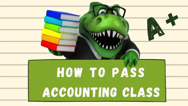 Video thumbnail for How to Pass Accounting Class | A Professor's Secrets Revealed! | Accounting How To
