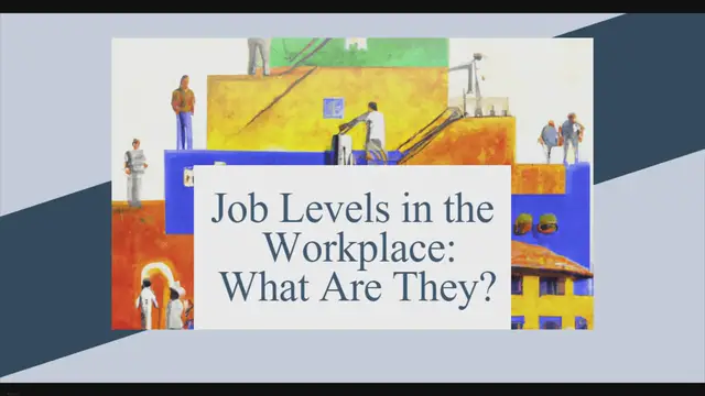 'Video thumbnail for What Are Job Levels in the Workplace?'