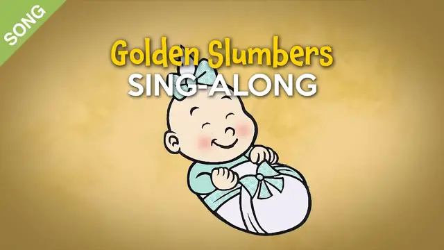 Video thumbnail for Golden Slumbers [SONG] | Nursery Rhymes Sing-Along
