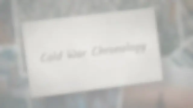 Video thumbnail for Cold War Chronology