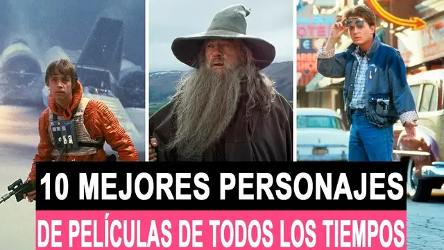 'Video thumbnail for 10 mejores personajes de películas de todos los tiempos'