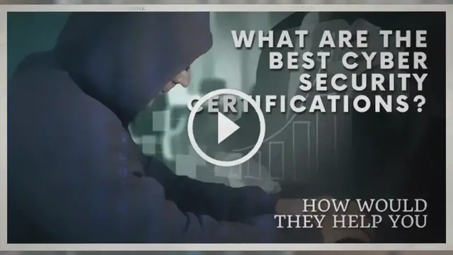 Video thumbnail for What Are The Best CyberSecurity Certifications And How Would They Help You?