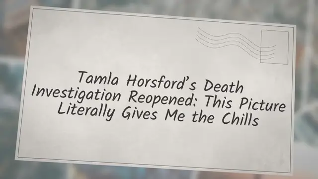 Video thumbnail for Tamla Horsford’s Death Investigation Reopened: ‘This Picture Literally Gives Me the Chills’