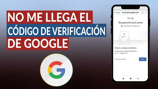 Video thumbnail for ¿Por qué no me llega el código de verificación de GOOGLE? - Solución