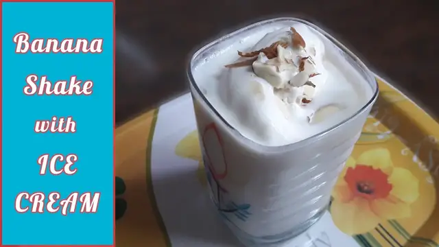Video thumbnail for Banana Shake with Ice Cream Recipe