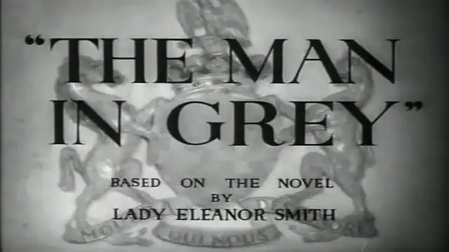 Video thumbnail for The Man in Grey (1943)