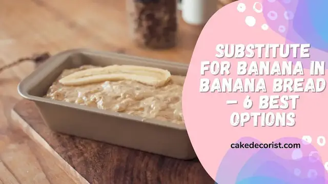 Video thumbnail for Substitute For Banana In Banana Bread – 6 Best Options