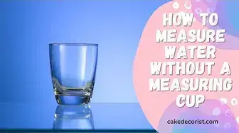 Video thumbnail for How To Measure Water Without A Measuring Cup