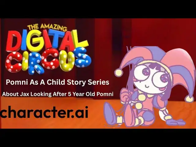 Video thumbnail for Pomni As A Child Story Series - Little Pomni Needs A Nap - (Story 2)