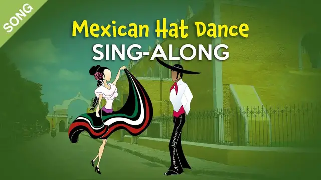 Video thumbnail for Mexican Hat Dance (English) [SONG] | Nursery Rhymes Sing-Along with Lyrics