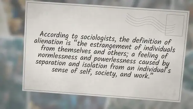 Video thumbnail for Definition of Alienation: What is alienation in sociology?