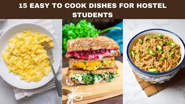 Video thumbnail for 15 Easy cook Dishes for Hostel Students