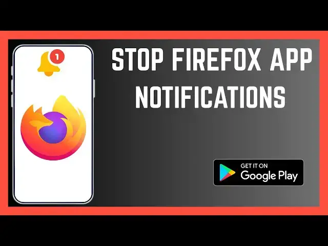 'Video thumbnail for How To Permanently Stop Firefox Browser App Pop Up Notifications'