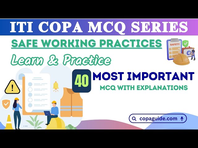 Video thumbnail for Safe Working Practice Quiz with Explanation in Hindi | ITI COPA MCQ Test Series #iticopa #mcq