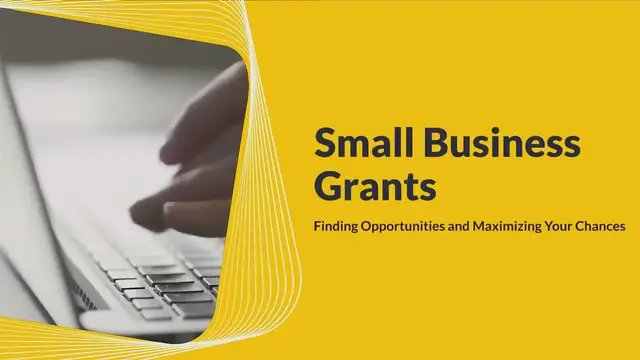 Video thumbnail for Small Business Grants: Finding Opportunities and Maximizing Your Chances