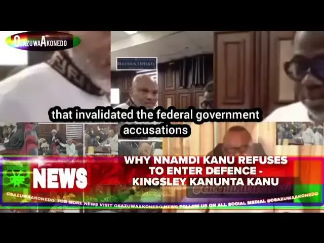 Video thumbnail for Why Nnamdi Kanu Refuses To Enter Defence   Kingsley Kanunta Kanu