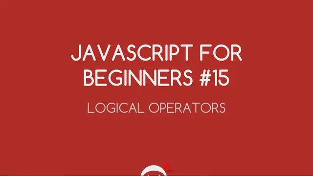 Video thumbnail for JavaScript Tutorial For Beginners #15 - Logical Operators