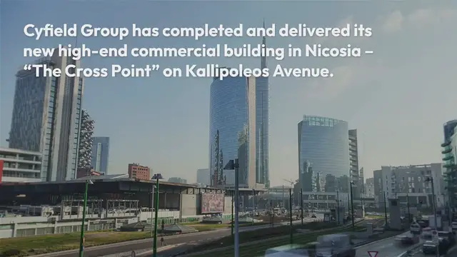 Video thumbnail for The Cross Point: Cyfield delivers its new high-end office building in Nicosia
