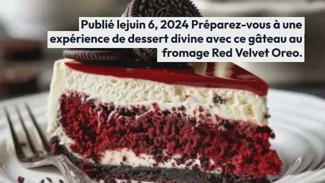 Video thumbnail for Gâteau au fromage Red Velvet Oreo : Recette divine à savourer