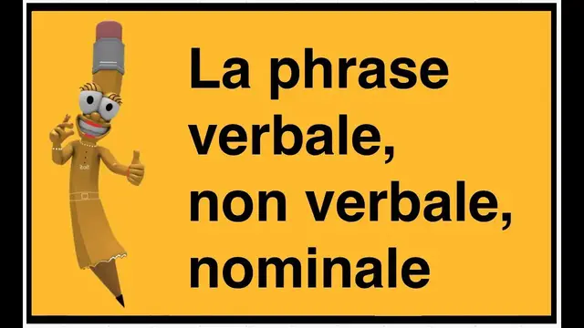 'Video thumbnail for La phrase verbale, non verbale, nominale'