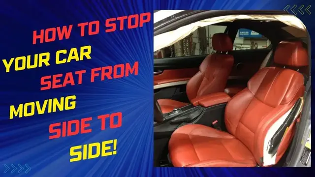 Video thumbnail for How to Stop Your Car Seat from Moving Side to Side!