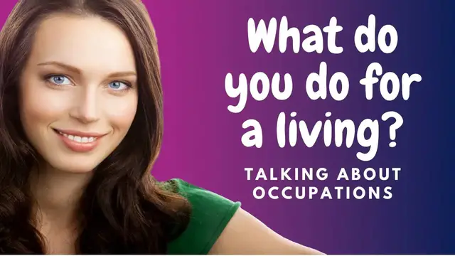 Video thumbnail for How to Learn English:  Talking about Occupations