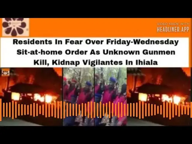 Video thumbnail for Residents In Fear Over Friday-Wednesday Sit-at-home Order As Unknown Gunmen Kill, Kidnap Vigilantes