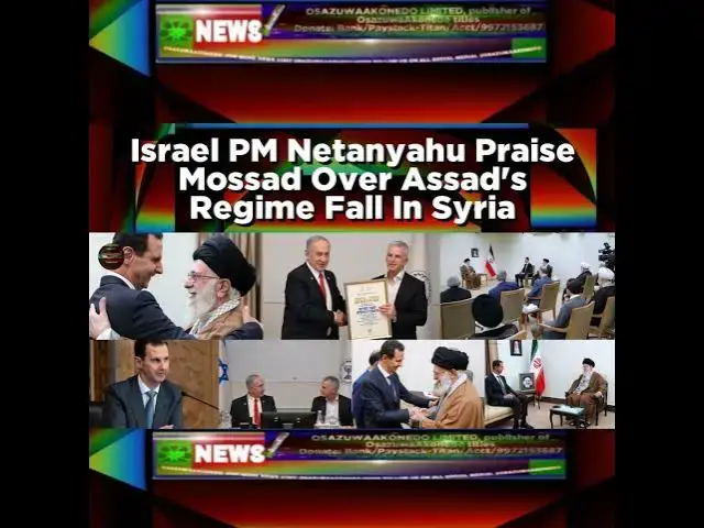 Video thumbnail for Israel PM Netanyahu Praise Mossad Over Assad's Regime Fall In Syria