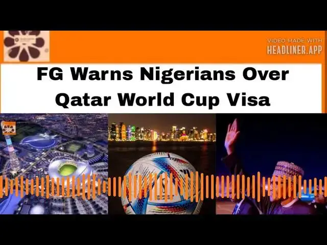 Video thumbnail for FG Warns Nigerians Over Qatar World Cup Visa ~ OsazuwaAkonedo