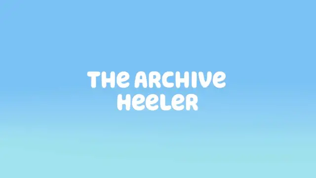 Video thumbnail for Tous Les Chemins Mènent À Bluey The Archive Heeler