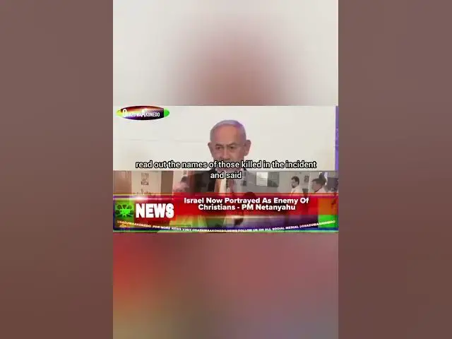 Video thumbnail for Israel Now Portrayed As Enemy Of Christians - PM Netanyahu