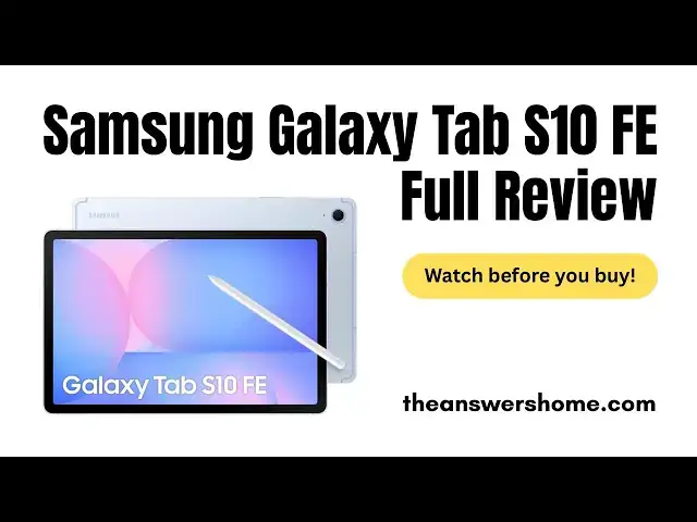 'Video thumbnail for Samsung Galaxy Tab S10 FE Full Review - Best Budget Samsung Tablet for Creators? || theanswershome'
