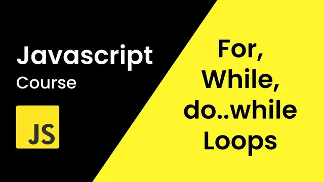 Video thumbnail for JavaScript Loops (For, While, Do While) _ JavaScript Tutorial For Beginners