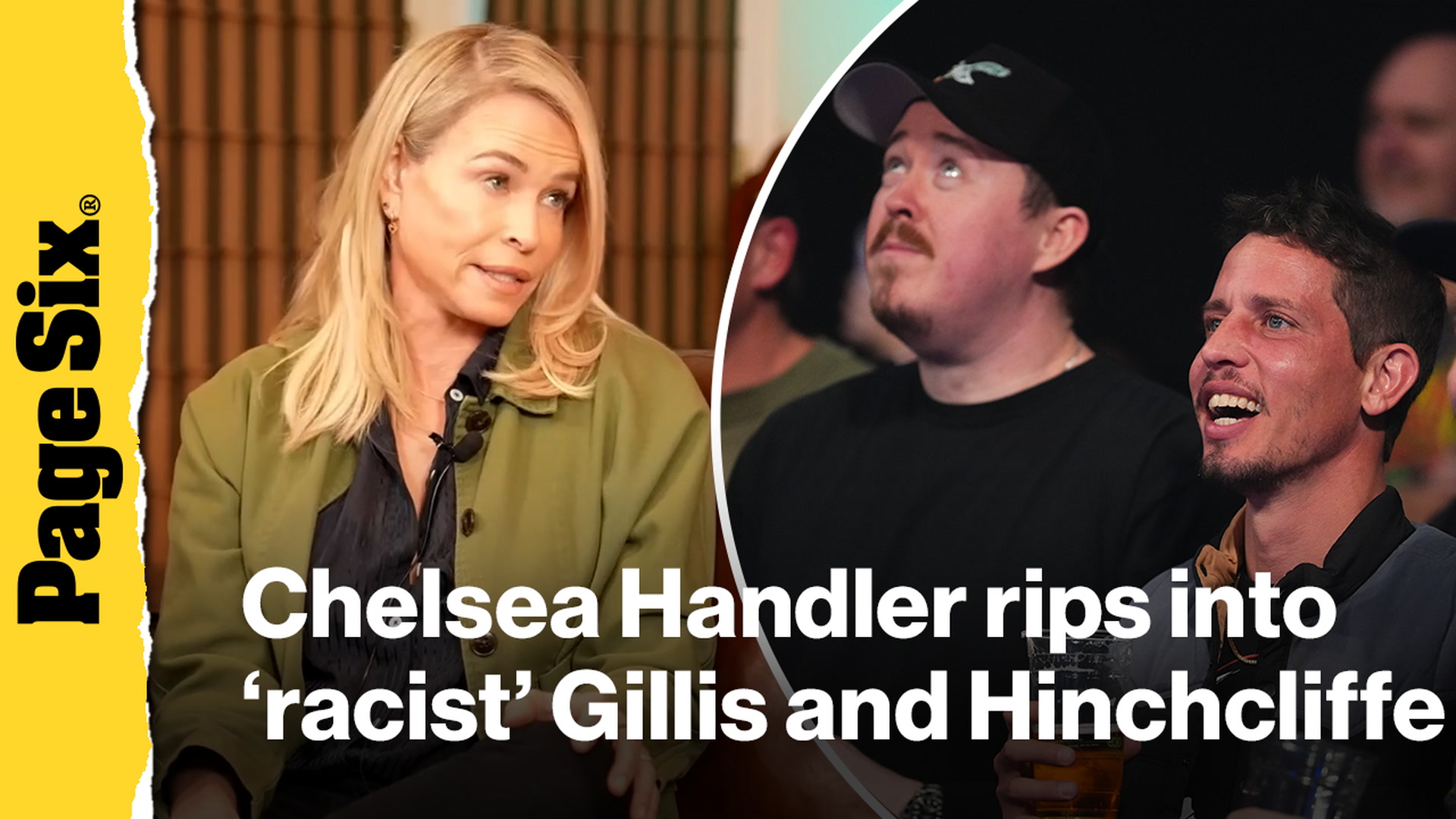 Video thumbnail for Chelsea Handler rips into 'racist' and 'sexist' Shane Gillis and Tony Hinchcliffe after Kevin Hart roast special